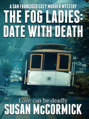 cover image of The Fog Ladies: Date with Death